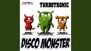 Disco Monster radio Edit