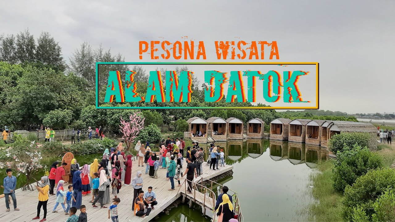 Pesona Wisata Alam Datuk - Batu Bara - Sumatera Utara [Jangkau.com]