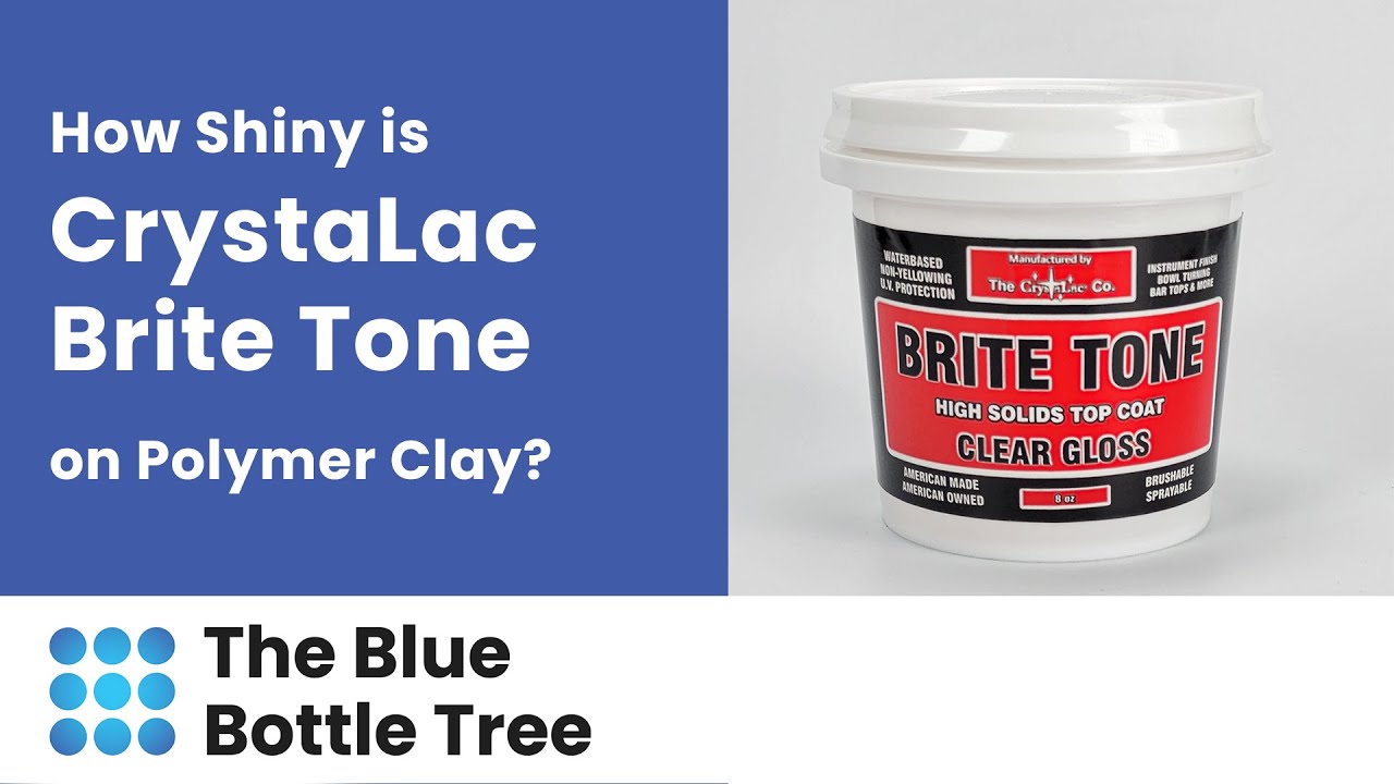 CrystaLac Brite Tone Coating on Polymer Clay - The Blue Bottle Tree