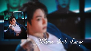 Jungkook - Please don't change نطق اغنيه بدون موسيقى ♡