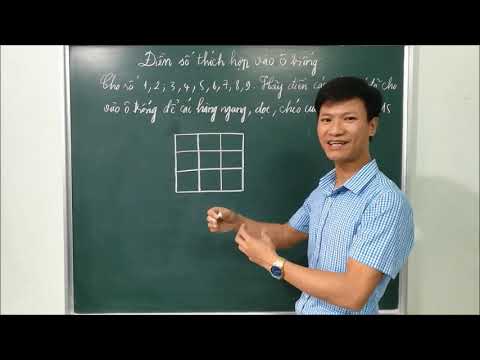 Video (TOÁN ÔN THI VÀO LỚP 6)Cách điền số từ 1 đến 9 vào 9 ô... - youtube