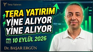 Tera Yatırım Yine Alıyor Yine Alıyor 10 Eylül 2026