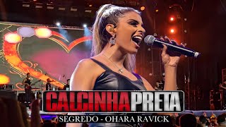 Calcinha Preta - Segredo (ao vivo em Manaus) nova cantora Ohara Ravick, ex banda Magníficos.