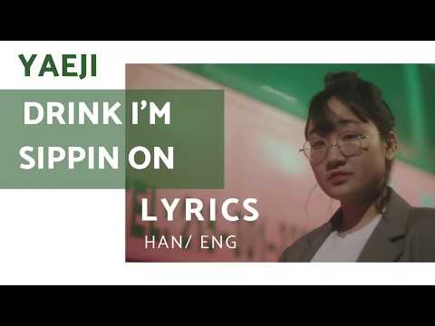 Yaeji - Drink I'm Sippin On (LYRICS ENGLISH)