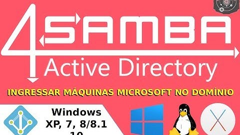 🗂 AULA BÔNUS: Ingressando Máquinas Microsoft Windows no Domínio SAMBA 4 Level 2