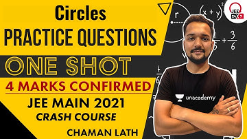 Circles Practice Questions | JEE Main 2021 Crash Course | JEE 24x7 | Chaman Lath