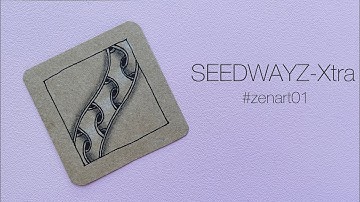 004 Tangle Pattern SEEDWAYZ-Xtra - Zen Art 01