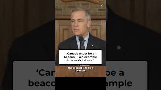 'Canada must be a beacon — an example to a world at sea’: Carney. #canada #news #cdnpoli #shorts