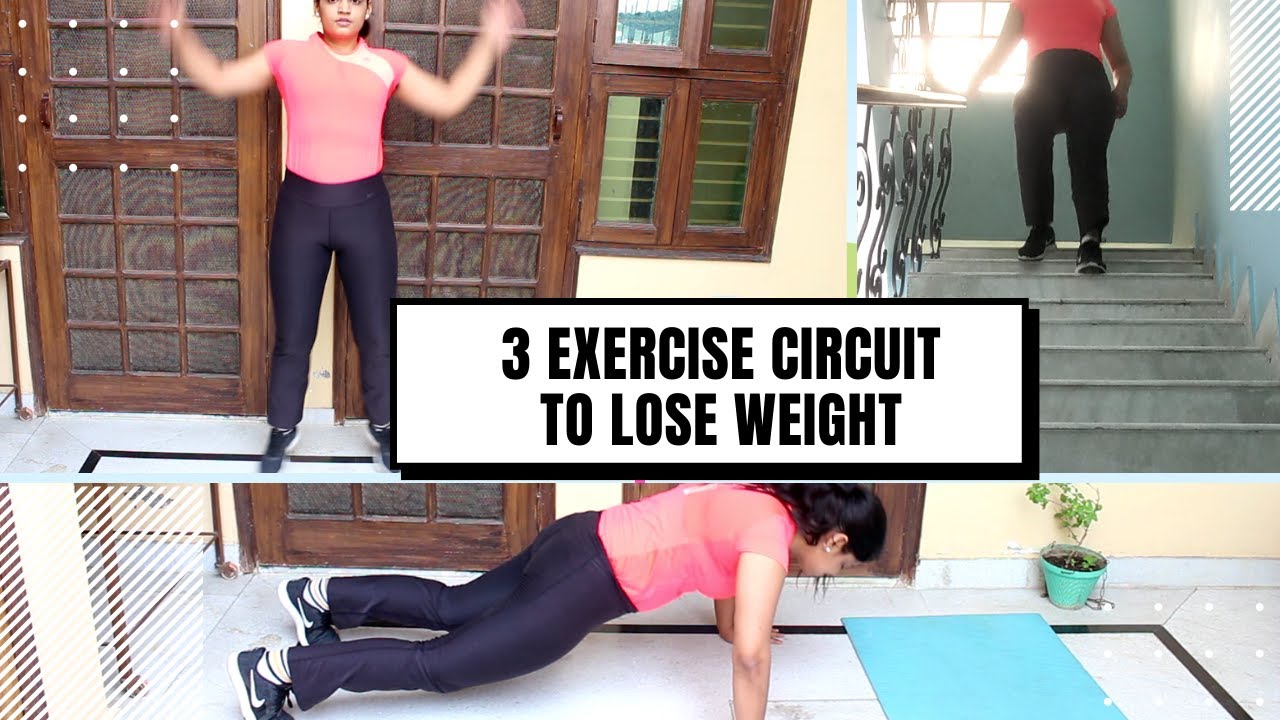 3 Exercise Circuit to lose weight in Ideal Way - Day 6 3 Exercise Circuit to lose weight in Ideal Way - Day 6