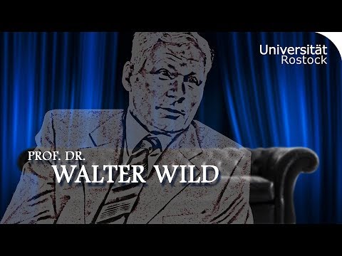 Zeitzeuge Walter Wild - Universität Rostock