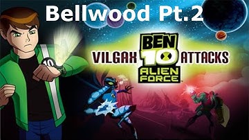 Ben 10 - Bellwood Part 2
