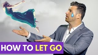 How to Let Go of Someone You Love | Adam LoDolce