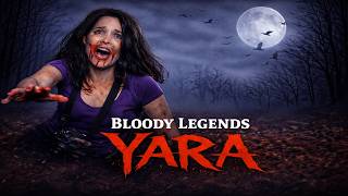 Bloody Legends: Yara: Official Movie Trailer #1