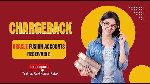 Chargeback in Accounts Receivable Oracle Fusion
