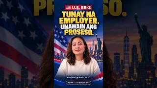 U.S. EB-3: Unawain ang Employer at Proseso Bago Mag-Commit U.S. EB-3: Unawain ang Employer at Proseso Bago Mag-Commit