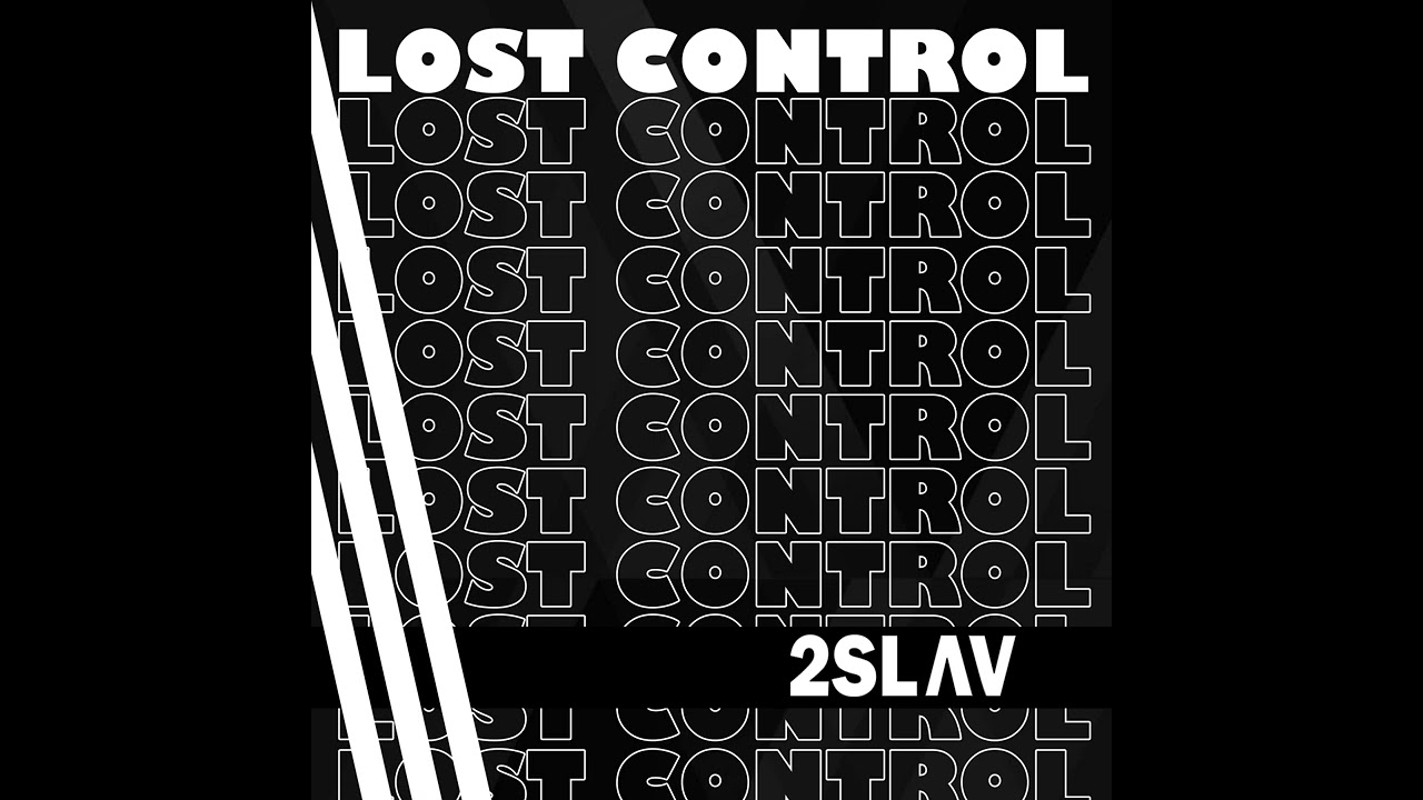 Watch 2SLAV - Lost Control (Extended Mix) on YouTube Watch 2SLAV - Lost Control (Extended Mix) on YouTube