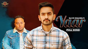 YAAR : Rajvir Dhaliwal (Official Video) Deep Jandu | Karan Aujla | Director Whiz | RMG