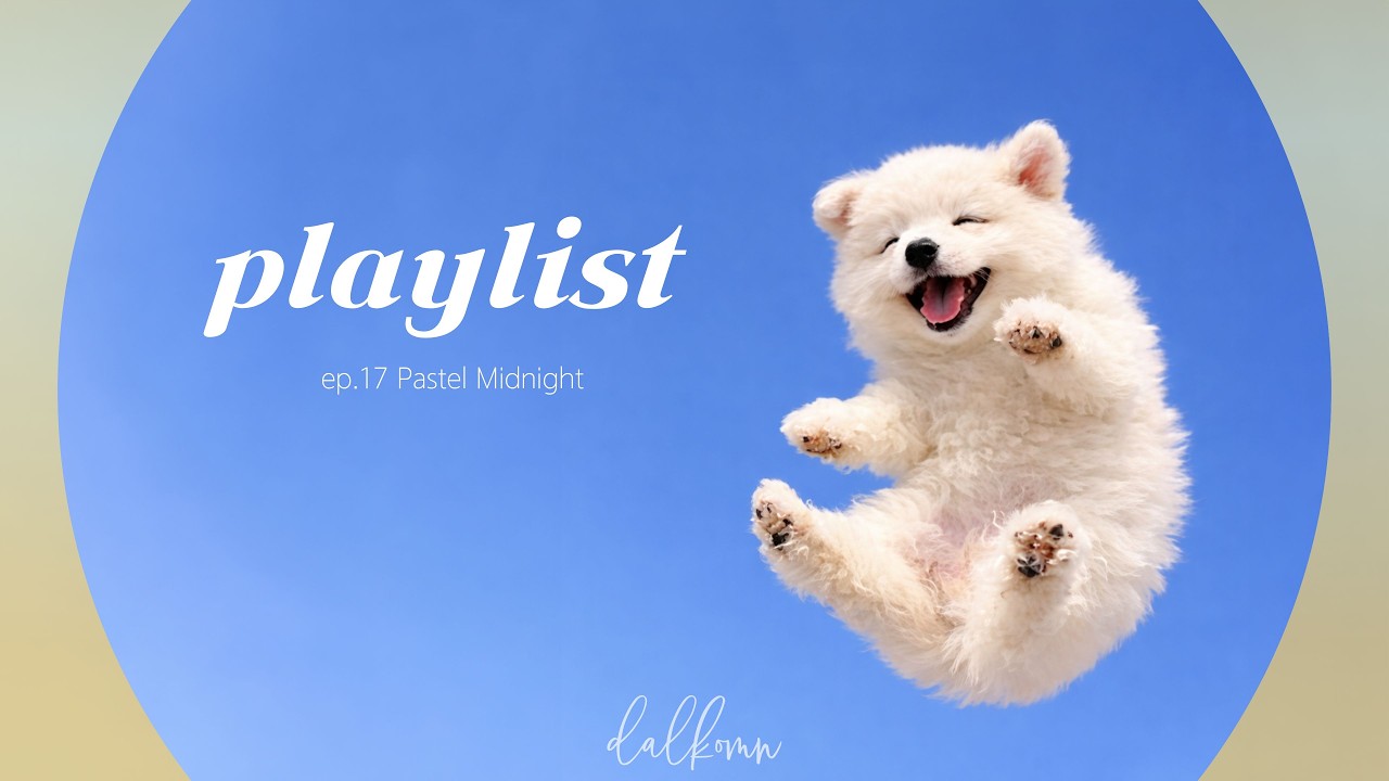 𝗽𝗹𝗮𝘆𝗹𝗶𝘀𝘁🍫 귀여운 게 최고야 짜릿해 · Groove Pop · 카페음악 · 매장음악 · 공부음악