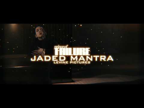 Prince Of Failure - Jaded Mantra - Official video