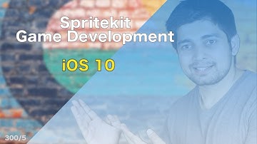 iOS 10 SpriteKit game development series FREE