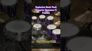 Explosive Rock Pack / Superior Drummer 3 Presets for Core Library