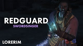 Lorerim - Redguard Swordsinger - Part 9