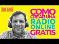 Cómo crear una radio online gratis
