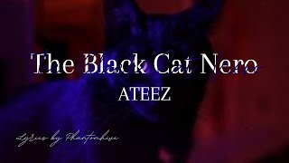 ATEEZ ↬ ❝The Black Cat Nero (검은 고양이 네로)❞ Easy Lyrics