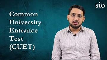 CUET (UG) - 2022 | Registration Process, Schedule, Eligibility Criteria, Syllabus, Exam Pattern