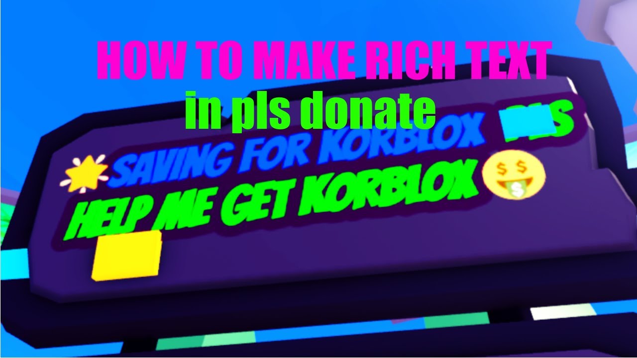 How To Make Rich Text In Pls Donate Youtube