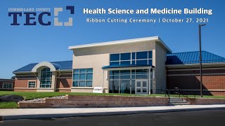 CCTEC Health Science and Medicine Building | Ribbon Cutting Ceremony | 10/27/21