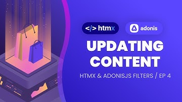 HTMX & AdonisJS Filters: Ep. 4 - Posting & Swapping Filtered Content with HTMX