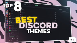 TOP 8 BEST Themes For BetterDiscord in 2023! | Discord