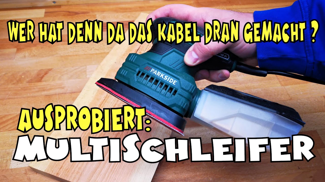 Ausprobiert - Lidl PARKSIDE® Multischleifer PMS 160 - YouTube