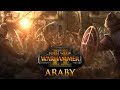 Total War: Warhammer 2 - DLC Speculation: Araby (Lore, Lords, Magic, Units)