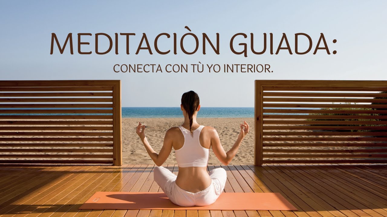 MEDITACIÓN GUIADA Para CONECTAR CON TU YO SUPERIOR - YouTube