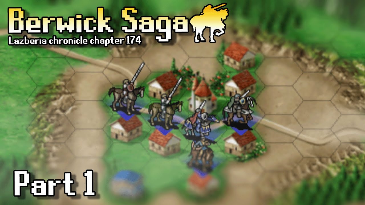 【Berwick Saga】I've heard good things about this gmae