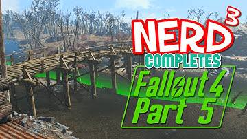 Nerd³ Completes... Fallout 4 - 5 - Man of no Steel