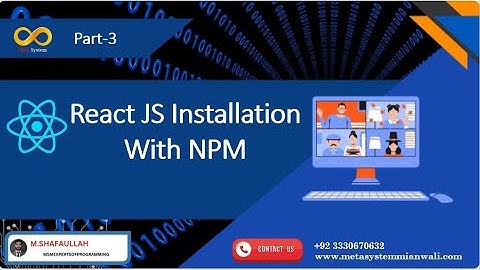 React Js installation with NPM | Environment up with Windows & macOS