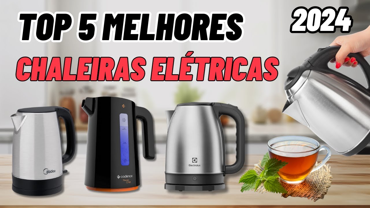 Qual a Melhor CHALEIRA ELÉTRICA 2024 | TOP 5 Melhores CHALEIRA ELÉTRICA ...