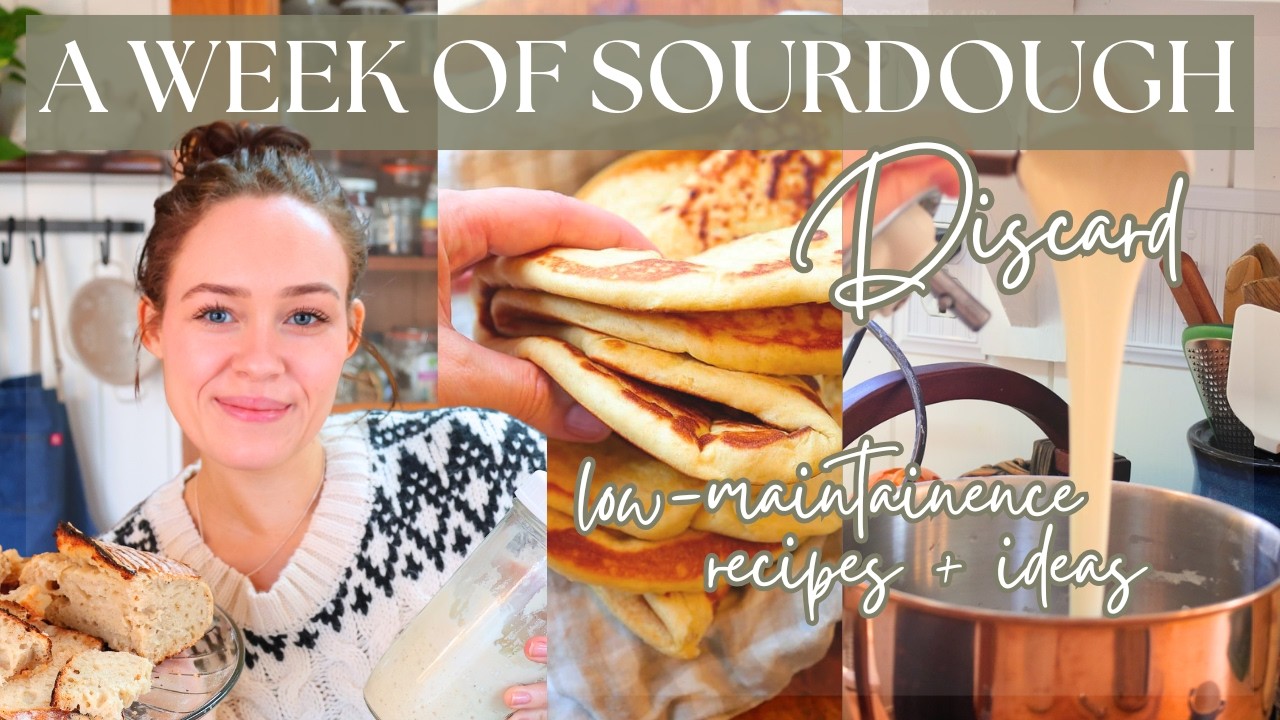 How I Use My Sourdough Discard All Week | Simple Ideas To Use Your Starter Every Day