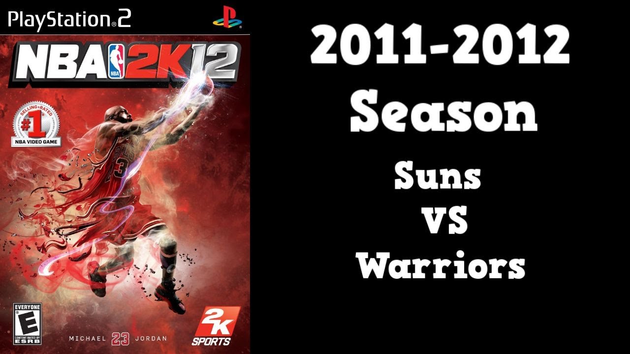 NBA 2K12 | Association Mode 2011-2012 | Suns VS Warriors