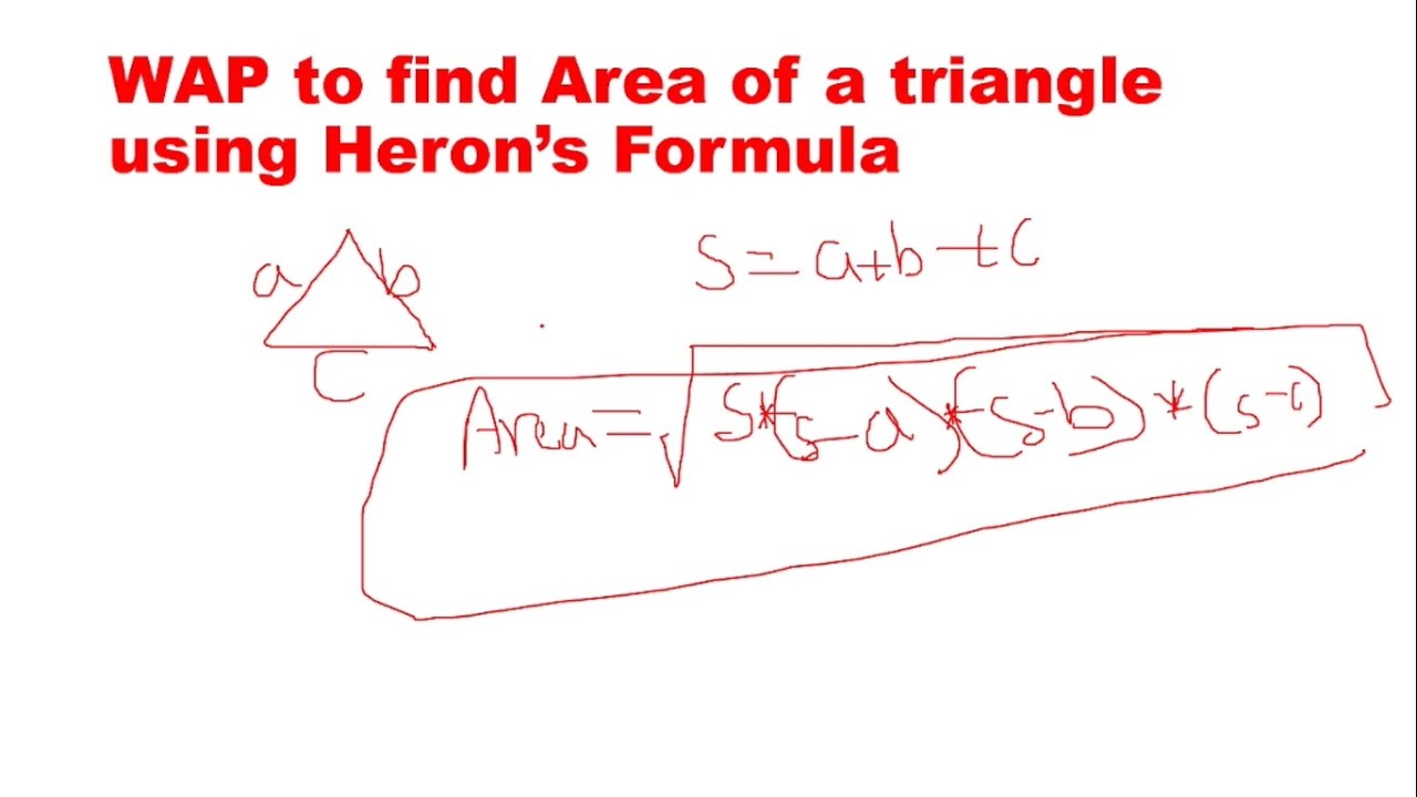 WAP to find Area of Triangle Using Heron's Formula in python| Area of ...