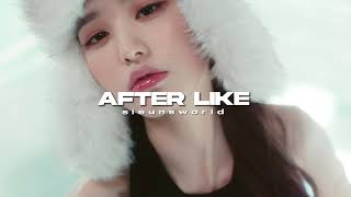 ive - after like (sped up)