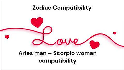 Aries man – Scorpio woman compatibility #astrologyforecast #science #astrologypredictions