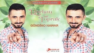 BurhanToprak - De Çekın - Kürtçe Govend Halay