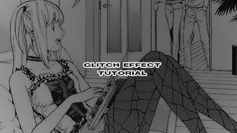 Glitch effect tutorial - videostar