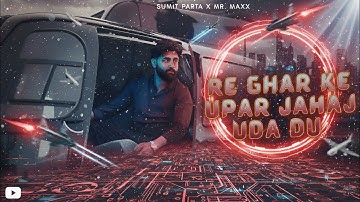 Ghar Ke Upar Jahaj Uda Du Song | 4 Aadmi Sumit Parta & Mr.Maxx | New Haryanvi Song Haryanvi 2025