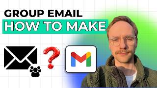 How to Make a Group Email in Gmail [2026 Full Guide]