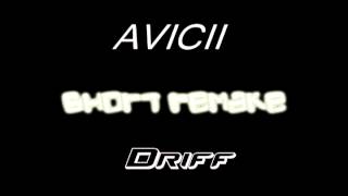 Avicii - Levels (Driff Short Remake)